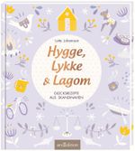 Hygge, Lykke und Lagom Cover des Buches Hygge, Lykke und Lagom (ISBN: 9783845828046)
