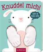 Knuddel mich!: Komm in meine Arme, kleiner Hase! Cover des Buches Knuddel mich!: Komm in meine Arme, kleiner Hase! (ISBN: 9783845830391)