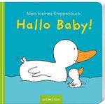 Hallo Baby!: Mein kleines Klappenbuch Cover des Buches Hallo Baby!: Mein kleines Klappenbuch (ISBN: 9783845831442)