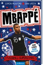 Fußball-Superstars - Mbappé Cover des Buches Fußball-Superstars - Mbappé (ISBN: 9783845838656)