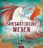 Fantastische Wesen Cover des Buches Fantastische Wesen (ISBN: 9783845840680)