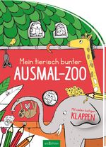 Mein tierisch bunter Ausmal-Zoo Cover des Buches Mein tierisch bunter Ausmal-Zoo (ISBN: 9783845846033)