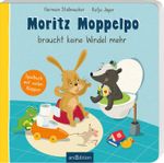 Moritz Moppelpo braucht keine Windel mehr Cover des Buches Moritz Moppelpo braucht keine Windel mehr (ISBN: 9783845846705)