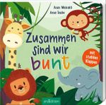 Zusammen sind wir bunt Cover des Buches Zusammen sind wir bunt (ISBN: 9783845848433)