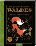 Die geheime Kraft des Waldes Cover des Buches Die geheime Kraft des Waldes (ISBN: 9783845849379)
