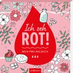Ich seh rot! Cover des Buches Ich seh rot! (ISBN: 9783845850047)