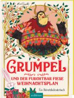 Grumpel und der furchtbar fiese Weihnachtsplan Cover des Buches Grumpel und der furchtbar fiese Weihnachtsplan (ISBN: 9783845853352)