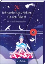 24 Achtsamkeitsgeschichten für den Advent Cover des Buches 24 Achtsamkeitsgeschichten für den Advent (ISBN: 9783845854090)