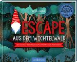 Escape aus dem Wichtelwald Cover des Buches Escape aus dem Wichtelwald (ISBN: 9783845854113)