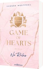 Game of Hearts – No Rules (St. Gloria College 1) Cover des Buches Game of Hearts – No Rules (St. Gloria College 1) (ISBN: 9783845860749)