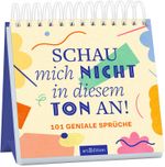 Schau mich nicht in diesem Ton an! Cover des Buches Schau mich nicht in diesem Ton an! (ISBN: 9783845862972)