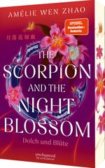 The Scorpion and the Night Blossom – Dolch und Blüte (The Three Realms 1) Cover des Buches The Scorpion and the Night Blossom – Dolch und Blüte (The Three Realms 1) (ISBN: 9783845866819)