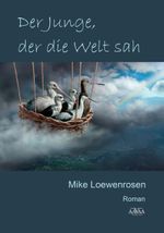 Der Junge, der die Welt sah - Großdruck Cover des Buches Der Junge, der die Welt sah - Großdruck (ISBN: 9783845908151)