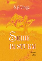 Seide im Sturm - Großdruck Cover des Buches Seide im Sturm - Großdruck (ISBN: 9783845913520)