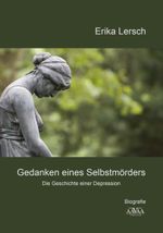 Gedanken eines Selbstmörders Cover des Buches Gedanken eines Selbstmörders (ISBN: 9783845919003)