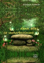 ... denn alles ist vorherbestimmt - Großdruck Cover des Buches ... denn alles ist vorherbestimmt - Großdruck (ISBN: 9783845925998)