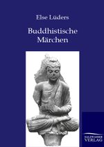 Buddhistische Märchen aus dem alten Indien Cover des Buches Buddhistische Märchen aus dem alten Indien (ISBN: 9783846001936)