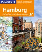 POLYGLOTT Reiseführer Hamburg zu Fuß entdecken Cover des Buches POLYGLOTT Reiseführer Hamburg zu Fuß entdecken (ISBN: 9783846462317)