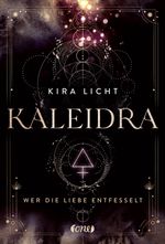 Kaleidra - Wer die Liebe entfesselt Cover des Buches Kaleidra - Wer die Liebe entfesselt (ISBN: 9783846601181)