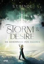 Storm & Desire - Die Geheimnisse von Asgard Band 2 Cover des Buches Storm & Desire - Die Geheimnisse von Asgard Band 2 (ISBN: 9783846601860)