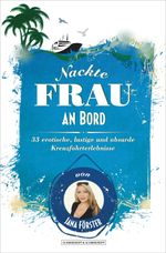 Nackte Frau an Bord Cover des Buches Nackte Frau an Bord (ISBN: 9783847511663)