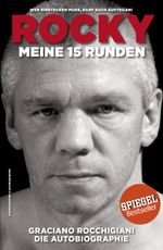 Rocky - Meine 15 Runden. Die Autobiographie Cover des Buches Rocky - Meine 15 Runden. Die Autobiographie (ISBN: 9783847511786)