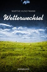 Wetterwechsel Cover des Buches Wetterwechsel (ISBN: 9783847512295)