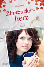 Zimtzuckerherz Cover des Buches Zimtzuckerherz (ISBN: 9783847512387)