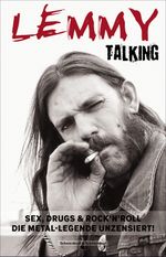 Lemmy Talking Cover des Buches Lemmy Talking (ISBN: 9783847513612)