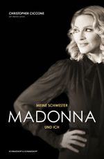 Meine Schwester Madonna und ich Cover des Buches Meine Schwester Madonna und ich (ISBN: 9783847513858)