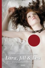 Lara, Jill & Lea Cover des Buches Lara, Jill & Lea (ISBN: 9783847514213)