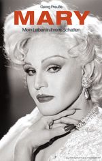 Mary - Mein Leben in ihrem Schatten Cover des Buches Mary - Mein Leben in ihrem Schatten (ISBN: 9783847514299)
