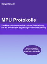 MPU Protokolle Cover des Buches MPU Protokolle (ISBN: 9783847609162)