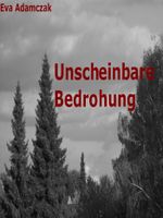 Unscheinbare Bedrohung Cover des Buches Unscheinbare Bedrohung (ISBN: 9783847615927)