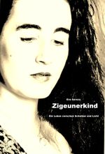 Zigeunerkind Cover des Buches Zigeunerkind (ISBN: 9783847630401)