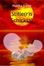 Stille(r)s Schicksal Cover des Buches Stille(r)s Schicksal (ISBN: 9783847662884)