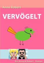 Vervögelt Cover des Buches Vervögelt (ISBN: 9783847664840)
