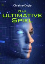 Das ultimative Spiel Cover des Buches Das ultimative Spiel (ISBN: 9783847666578)