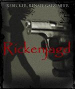 Rickenjagd Cover des Buches Rickenjagd (ISBN: 9783847679745)
