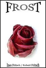 Frost Cover des Buches Frost (ISBN: 9783847695561)