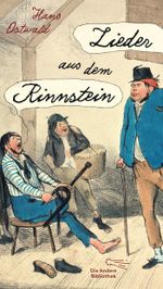 Lieder aus dem Rinnstein Cover des Buches Lieder aus dem Rinnstein (ISBN: 9783847704508)