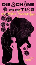 Die Schöne und das Tier Cover des Buches Die Schöne und das Tier (ISBN: 9783847704904)
