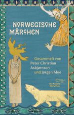 Norwegische Märchen Cover des Buches Norwegische Märchen (ISBN: 9783847740384)