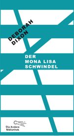 Der Mona Lisa Schwindel Cover des Buches Der Mona Lisa Schwindel (ISBN: 9783847753247)