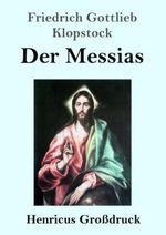 Der Messias (Großdruck) Cover des Buches Der Messias (Großdruck) (ISBN: 9783847852827)