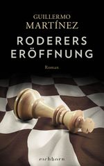 Roderers Eröffnung Cover des Buches Roderers Eröffnung (ISBN: 9783847900818)