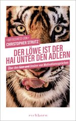 Der Löwe ist der Hai unter den Adlern Cover des Buches Der Löwe ist der Hai unter den Adlern (ISBN: 9783847901051)