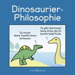 Dinosaurier-Philosophie Cover des Buches Dinosaurier-Philosophie (ISBN: 9783847901518)