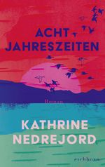 Acht Jahreszeiten Cover des Buches Acht Jahreszeiten (ISBN: 9783847902270)