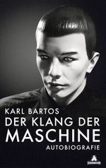 Der Klang der Maschine Cover des Buches Der Klang der Maschine (ISBN: 9783847906179)